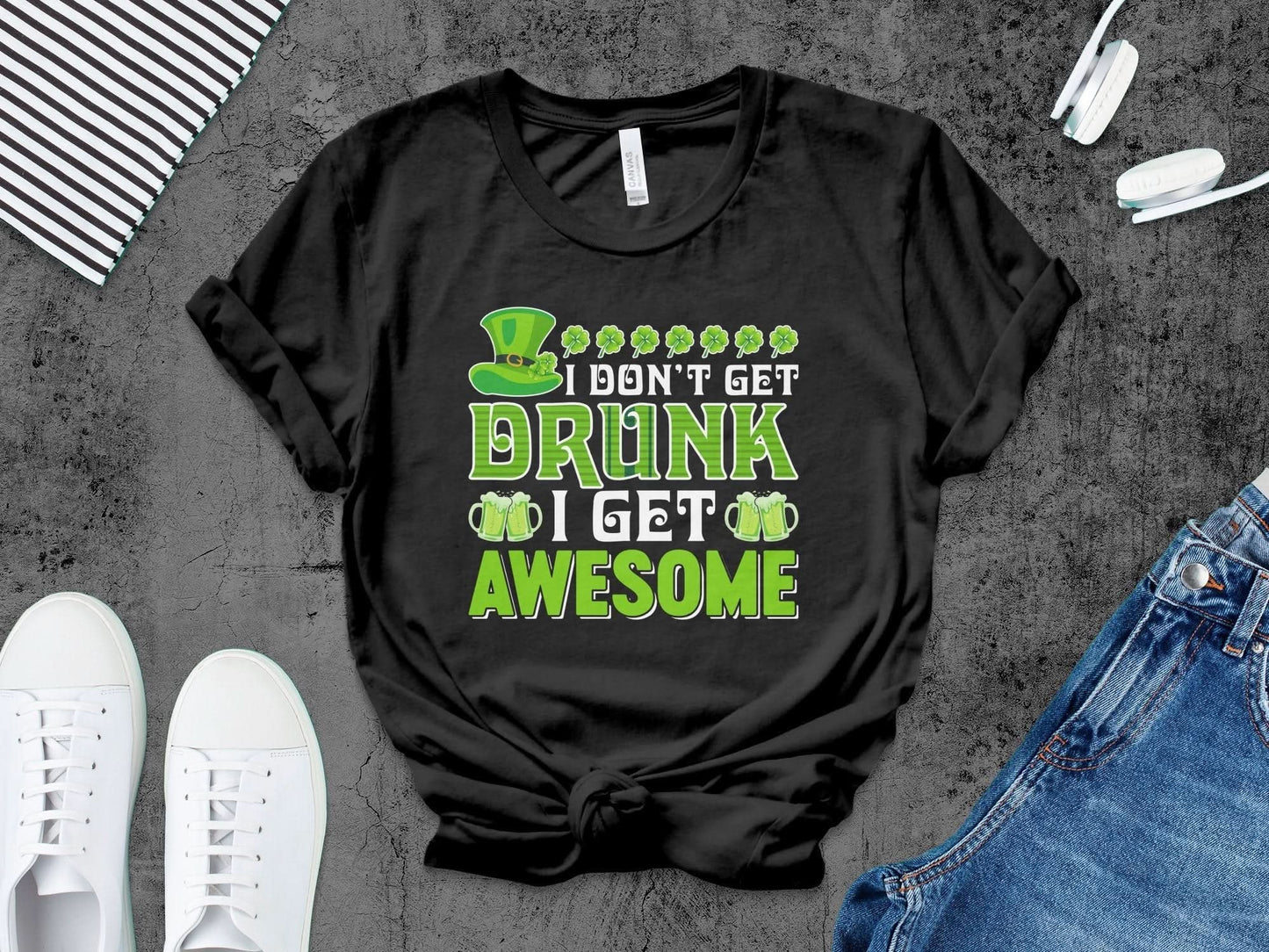 I Don't Get Drunk I get Awesome – travel - inspired Clothing by Aroundtheworldinarush