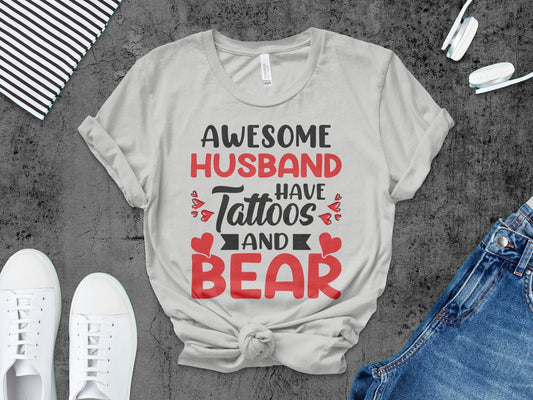 Awesome Husband Have Tattoos and Bear – travel - inspired by Aroundtheworldinarush