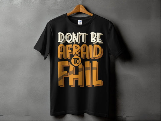 Don't afraid to fail – travel - inspired Clothing by Aroundtheworldinarush