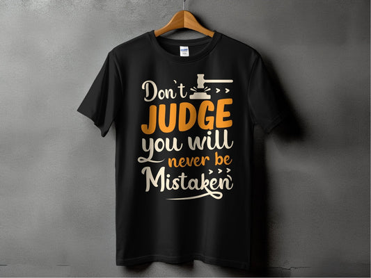 Don't judge you will never be mistaken – travel - inspired Clothing by Aroundtheworldinarush