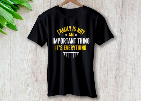 Family Is Not An Important Thing It's Everything – travel - inspired by Aroundtheworldinarush