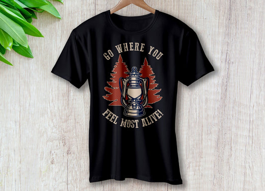Go Where You Feel Most Alive | Travel - Inspired Unisex T-Shirt – travel - inspired by Aroundtheworldinarush
