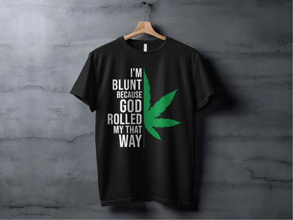 God Rolled my Weed that way – travel - inspired by Aroundtheworldinarush