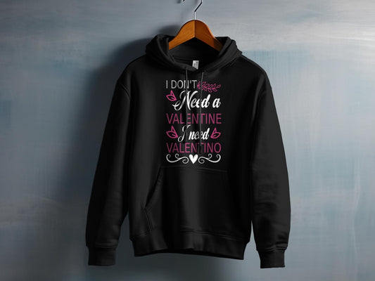 I Don't Need a Valentine I need Valentino – travel - inspired by Aroundtheworldinarush