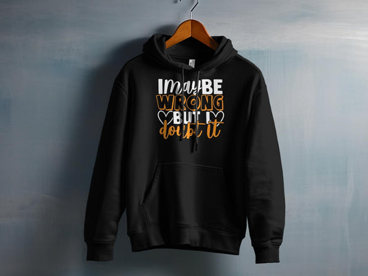 I May Be Wrong But I Doubt It – travel - inspired Clothing by Aroundtheworldinarush