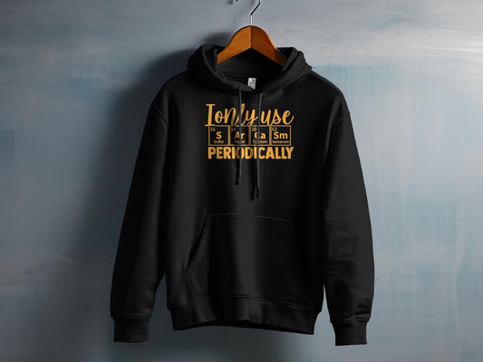 I Only Use Sarcasm Periodically – travel - inspired Clothing by Aroundtheworldinarush
