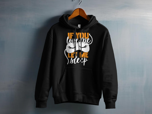 If You Love Me Let Me Sleep – travel - inspired Clothing by Aroundtheworldinarush