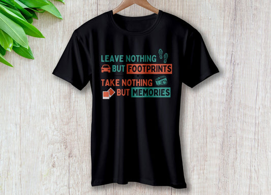 Leave Nothing But Foot Prints Take Nothing But Memories | Travel-Inspired Unisex T-Shirt by Aroundtheworldinarush