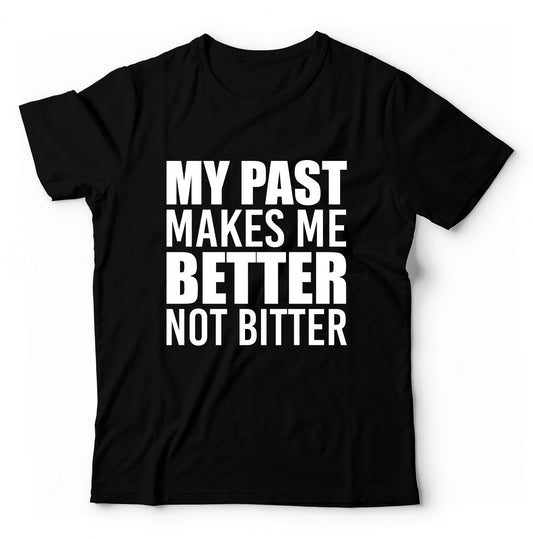 My Past Makes Me Better Not Bitter – travel - inspired by Aroundtheworldinarush