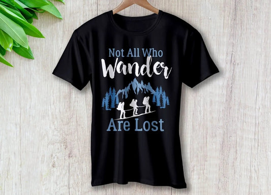 Not All Who Wander Are Lost – travel - inspired Clothing by Aroundtheworldinarush