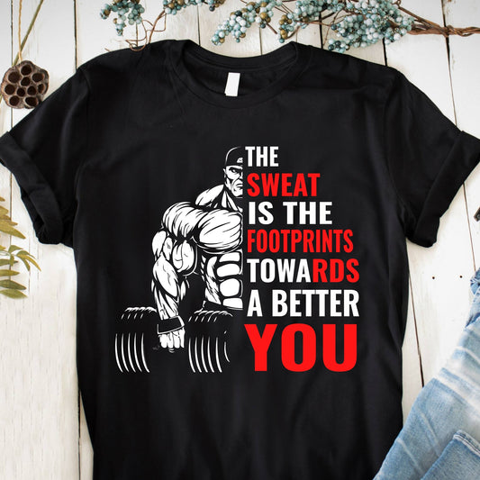 The Sweat Is The Foot Print Towards A Better You – travel - inspired by Aroundtheworldinarush