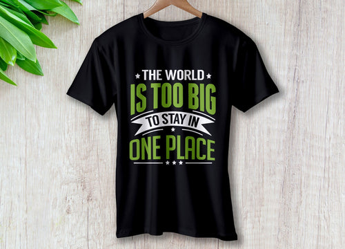 The World Is Too Big to Stay in One Place – travel - inspired by Aroundtheworldinarush