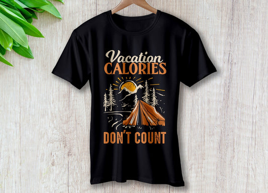 Vacation Calories Dont Count | Travel - Inspired Unisex T-Shirt – travel - inspired by Aroundtheworldinarush