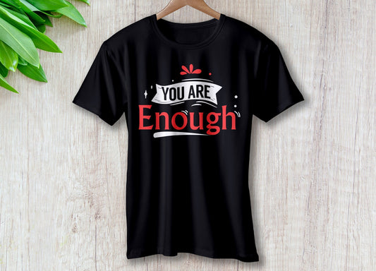 You Are Enough | Travel - Inspired Unisex T-Shirt – travel - inspired by Aroundtheworldinarush
